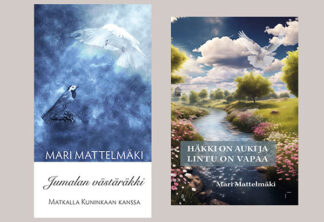 Jumalan västäräkki - Matkalla Kuninkaan kanssa ja Häkki on auki ja lintu vapaa
